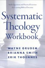Systematic Theology Workbook af Grudem Wayne A. Grudem