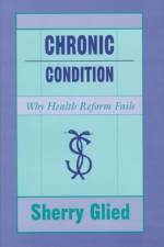 Chronic Condition af Sherry Glied