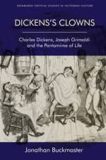Dickens'S Clowns af Jonathan Buckmaster