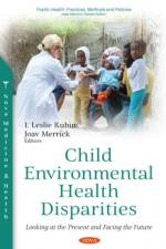 Child Environmental Health Disparities af Joav Merrick