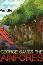 George Saves the Rainforest af Lyn Pendle