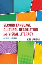 Second Language Cultural Negotiation and Visual Literacy af Alec Lapidus