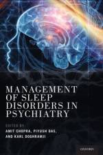 Management of Sleep Disorders in Psychiatry