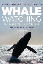 Mark Carwardine's Guide to Whale Watching in North America af Mark Carwardine