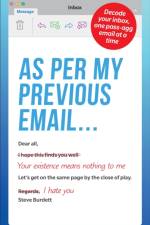 As Per My Previous Email ... af Steve Burdett