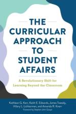 The Curricular Approach to Student Affairs af Kathleen G. Kerr
