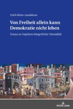 Von Freiheit Allein Kann Demokratie Nicht Leben af Erich Klein-Landskron