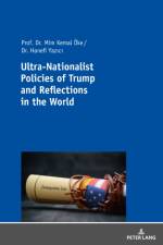 Ultra-Nationalist Policies of Trump and Reflections in the World
