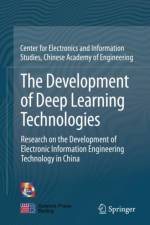 The Development of Deep Learning Technologies af China Info