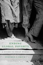 Ending Global Poverty af Stephen C. Smith
