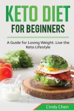 Keto Diet for Beginners af Cindy Chen