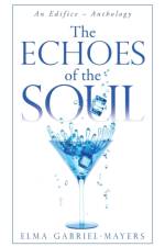 Echoes of the Soul af Elma Gabriel-Mayers