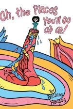 Oh, the Places You'll Go Oh Oh! af Nicolle Hodges
