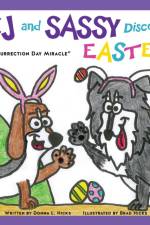 CJ and SASSY DISCOVER EASTER af Donna L Hicks