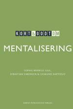 Kort & godt om MENTALISERING