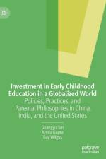 Investment in Early Childhood Education in a Globalized World af Guangyu Tan