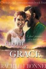 Cloth of Grace af Rachel J Bonner