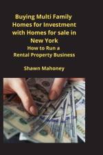 Buying Multi Family Homes for Investment with Homes for sale in New York af Shawn Mahoney