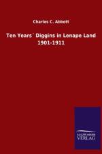 Ten Years Diggins in Lenape Land 1901-1911