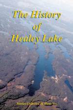 The History of Healey Lake af Hans Vos
