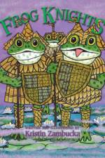 Frog Knights af Kristin Zambucka