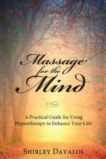 Massage for the Mind af Shirley Davalos
