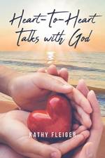 Heart-To-Heart Talks with God af Kathy Fleiger