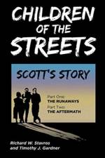 Children of the Streets af Richard W Stavros