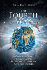 The Fourth Way af Dr A Joseph Keryo