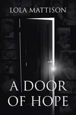 A Door of Hope af Lola Mattison