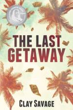 The Last Getaway af Clay Savage