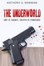 The Underworld af Anthony A. Newman