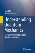 Understanding Quantum Mechanics af Detlef Durr
