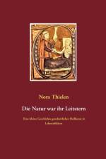 Die Natur war ihr Leitstern af Nora Thielen