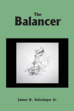 The Balancer af James Geissinger