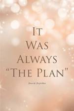 It Was Always The Plan af David DeFebbo