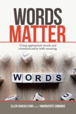 Words Matter af Marguerite Edmonds