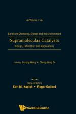 Supramolecular Catalysts: Design, Fabrication, And Applications