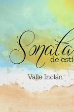 Sonata de estío - Dramatizado af Ramón María Del Valle-Inclán