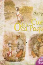 El cuento de la oca Paquita - Dramatizado af Beatrix Potter