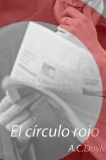 El círculo rojo - Dramatizado af Arthur Conan Doyle