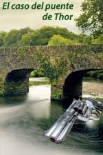 El caso del puente de Thor - Dramatizado af Arthur Conan Doyle