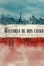 Historia de dos ciudades - Dramatizado af Charles Dickens