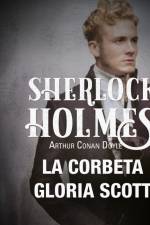 La corbeta Gloria Scott af Arthur Conan Doyle