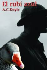 El rubí azul - Dramatizado af Arthur Conan Doyle