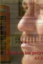 La liga de los pelirrojos - Dramatizado af Arthur Conan Doyle