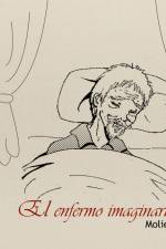 El enfermo imaginario - Dramatizado af Moliere