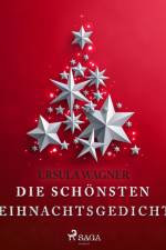 Die schönsten Weihnachtsgedichte af Ursula Wagner