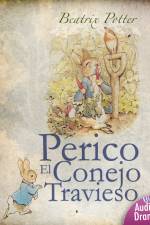 Perico el conejo travieso - Dramatizado af Beatrix Potter