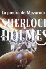 La piedra de Mazarino - Dramatizado af Arthur Conan Doyle